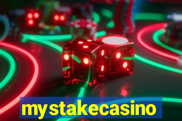 mystakecasino