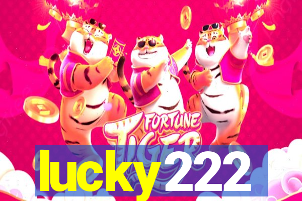 lucky222