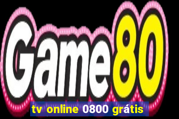 tv online 0800 grátis