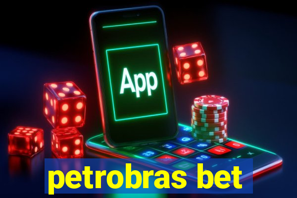 petrobras bet