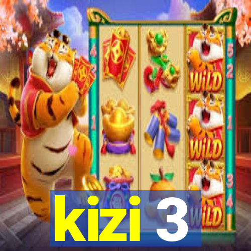 kizi 3