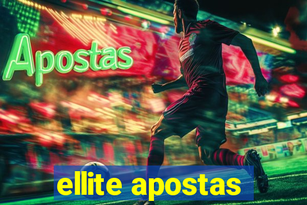 ellite apostas