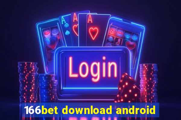 166bet download android