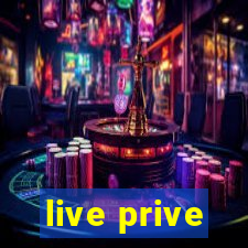 live prive