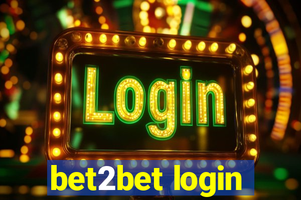 bet2bet login