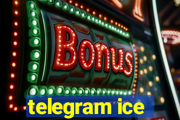 telegram ice