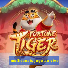 multicanais jogo ao vivo