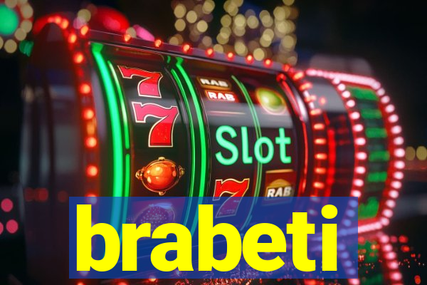 brabeti