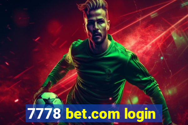 7778 bet.com login