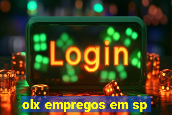 olx empregos em sp