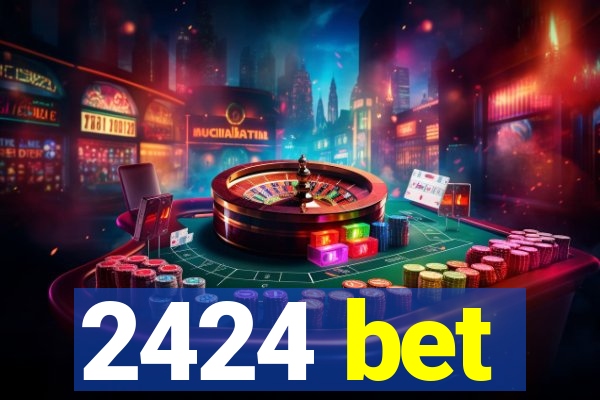 2424 bet