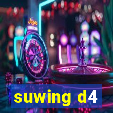 suwing d4