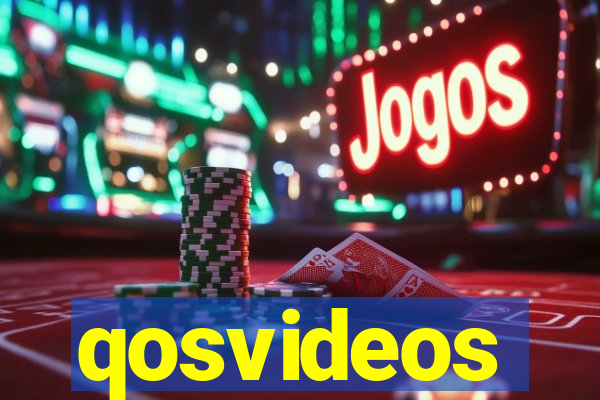 qosvideos