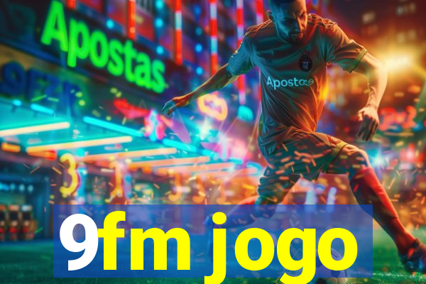 9fm jogo