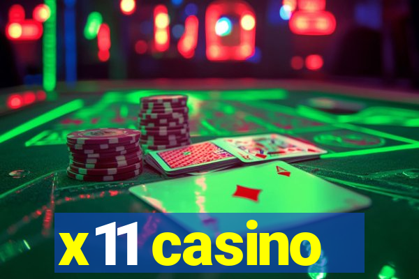 x11 casino