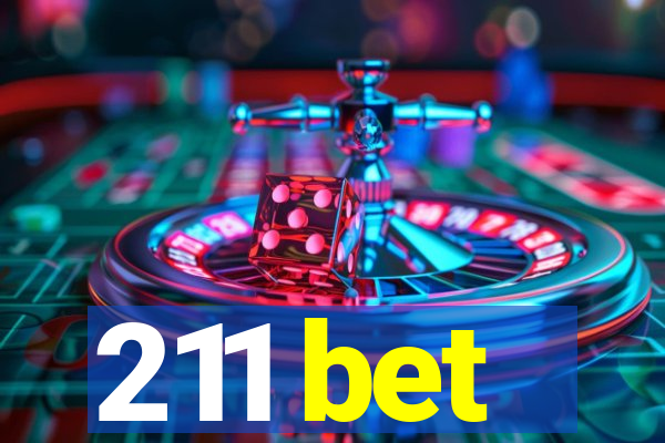 211 bet