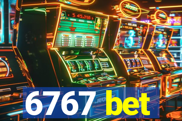 6767 bet