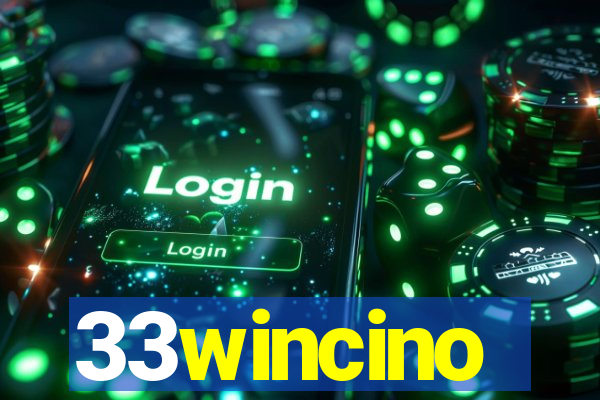 33wincino