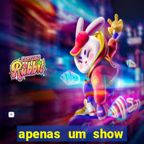 apenas um show pancadaria 2