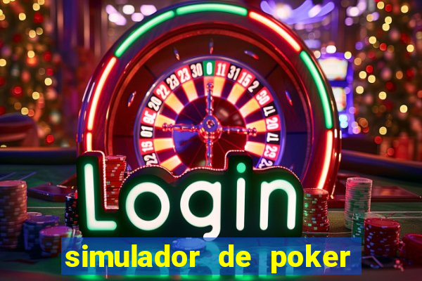 simulador de poker texas holdem gratis