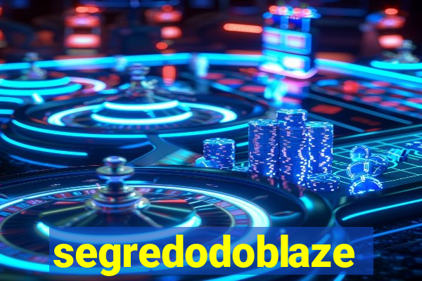 segredodoblaze