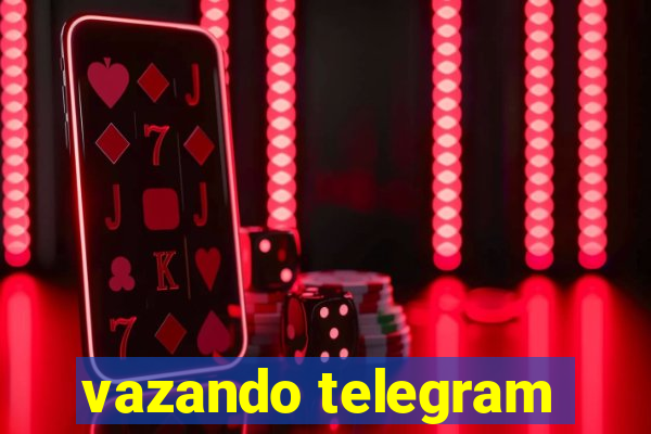 vazando telegram