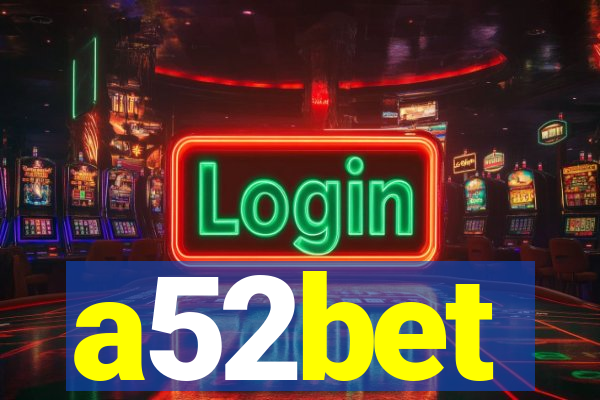 a52bet