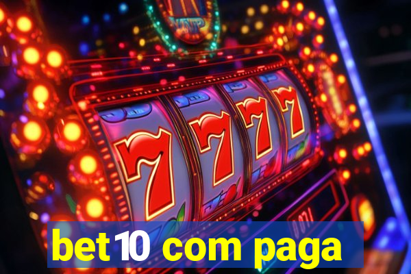 bet10 com paga