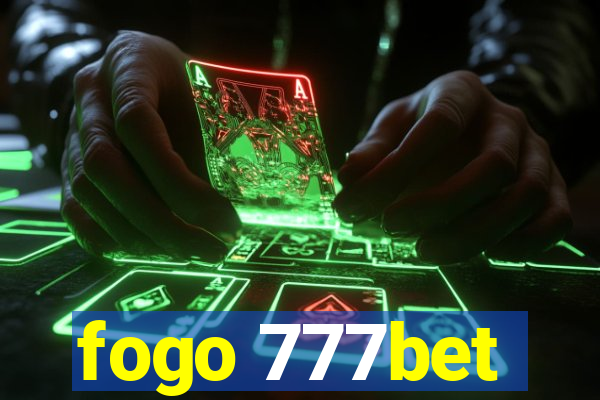 fogo 777bet