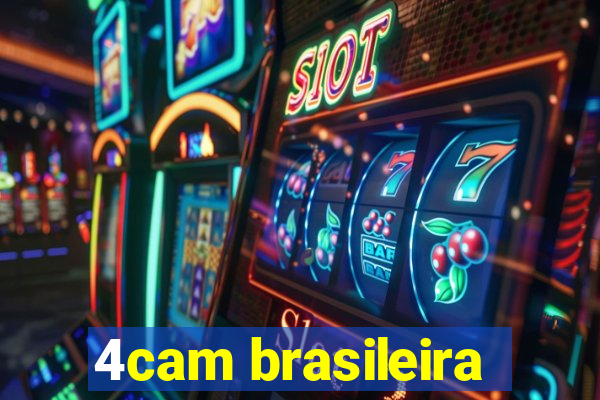 4cam brasileira