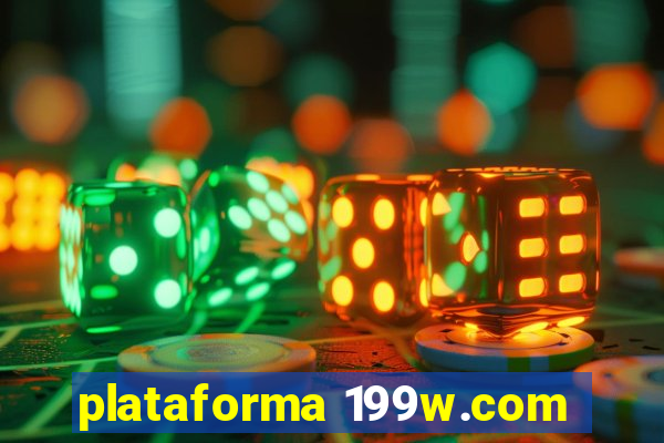 plataforma 199w.com