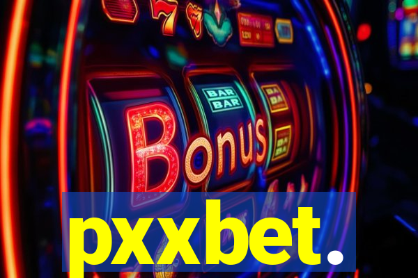 pxxbet.