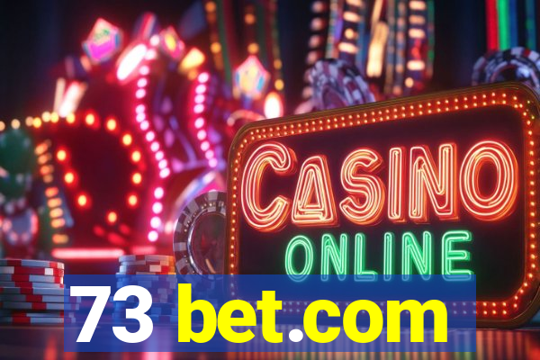 73 bet.com