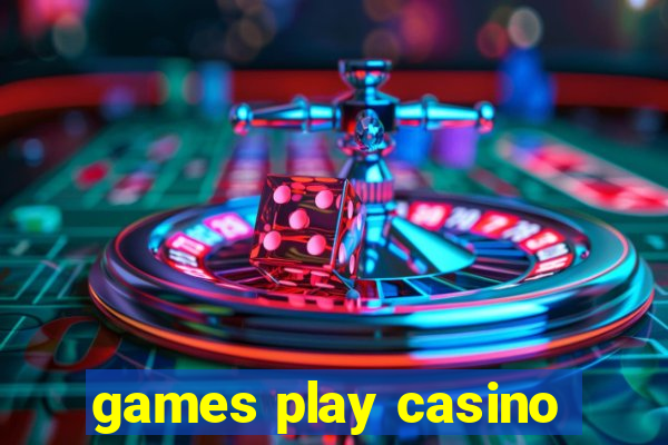 games play casino