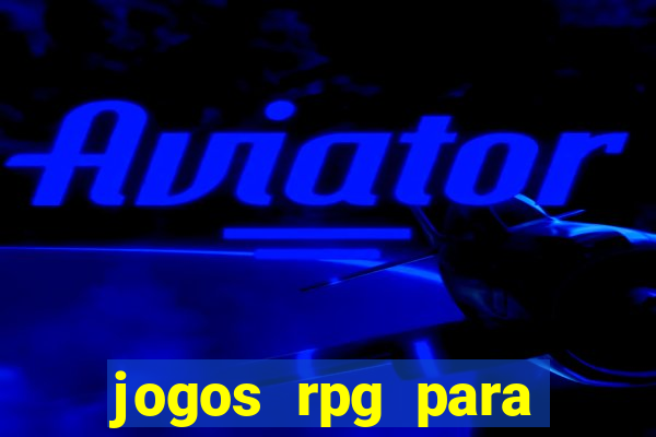 jogos rpg para ganhar dinheiro