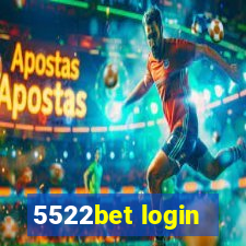 5522bet login