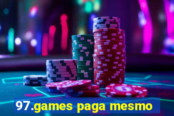 97.games paga mesmo