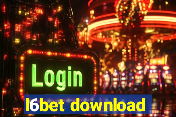 l6bet download