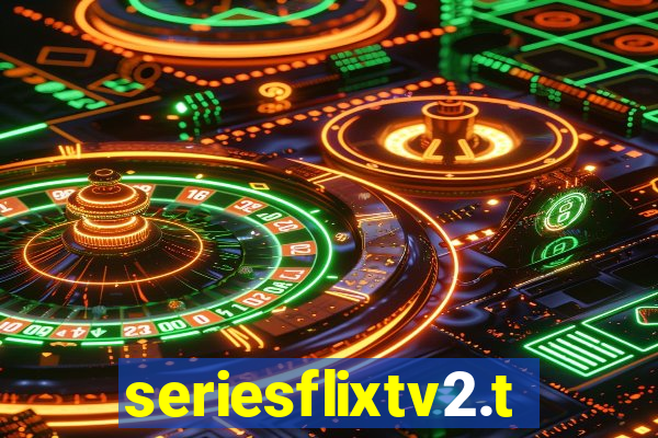 seriesflixtv2.to