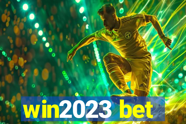 win2023 bet