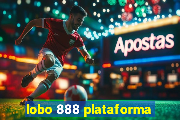 lobo 888 plataforma