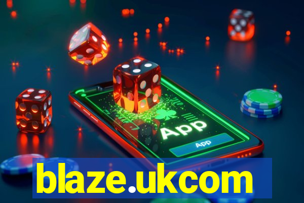 blaze.ukcom