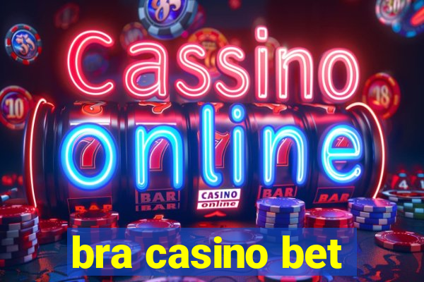 bra casino bet