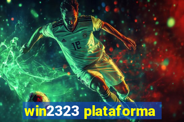 win2323 plataforma