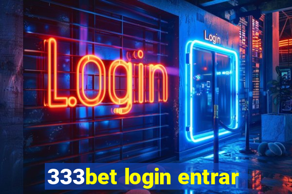 333bet login entrar