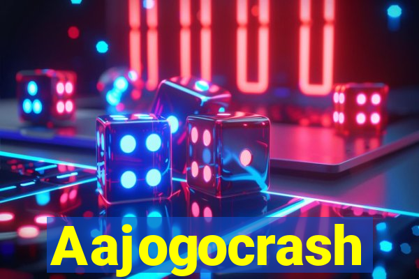 Aajogocrash