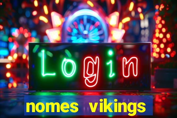 nomes vikings masculinos e significados