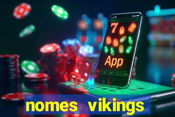 nomes vikings masculinos e significados