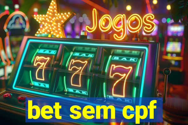 bet sem cpf