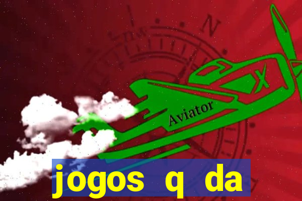 jogos q da dinheiro de verdade